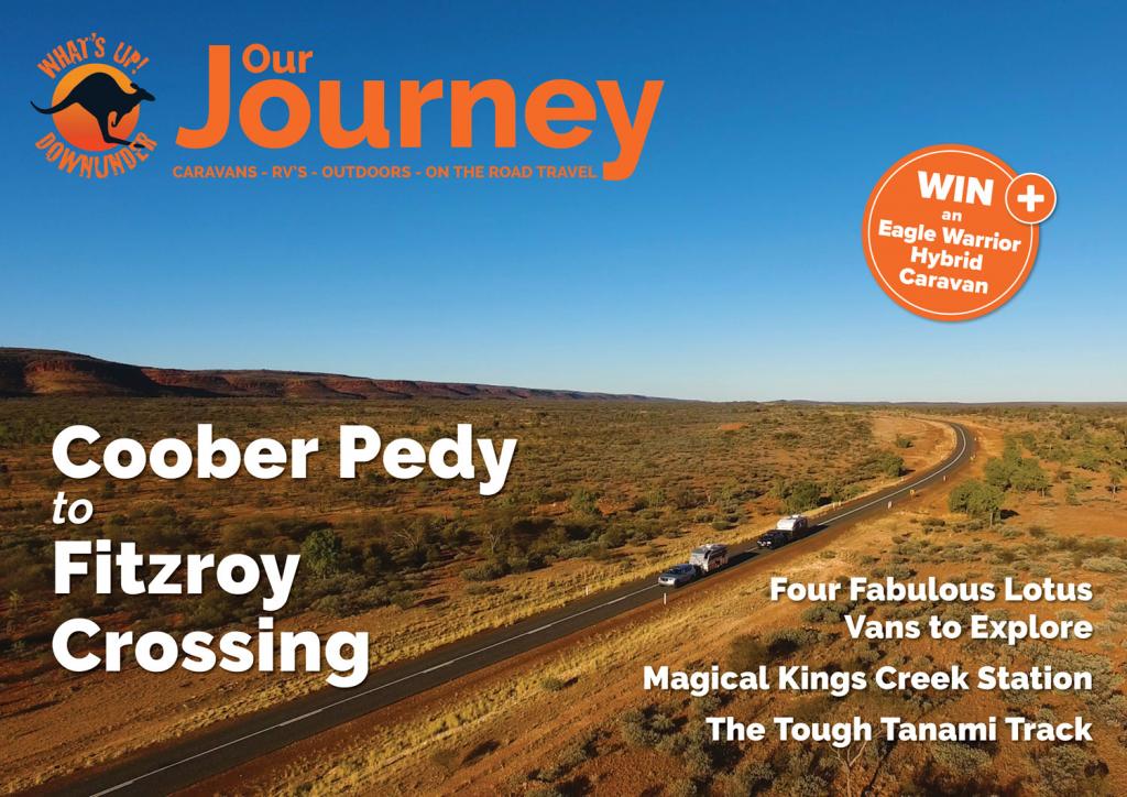 Our journey – coober pedy to fitzroy crossing