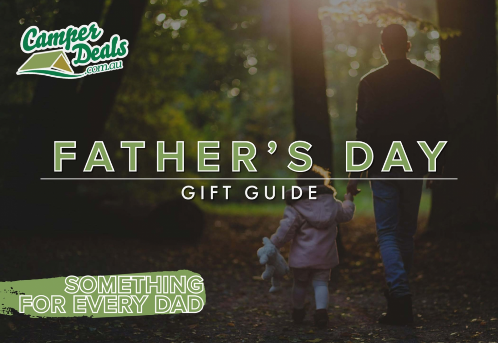 Camper deals – father’s day buyer’s guide 2019